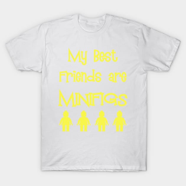 My Best Friends are Minifigs T-Shirt by ChilleeW